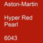 Preview: Aston-Martin, Hyper Red Pearl, 6043.